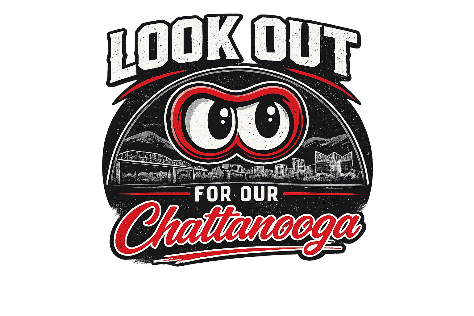Look Out For Our Chattanooga